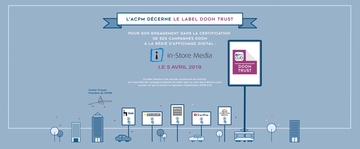 in Store-Media labelisée DOOH Trust